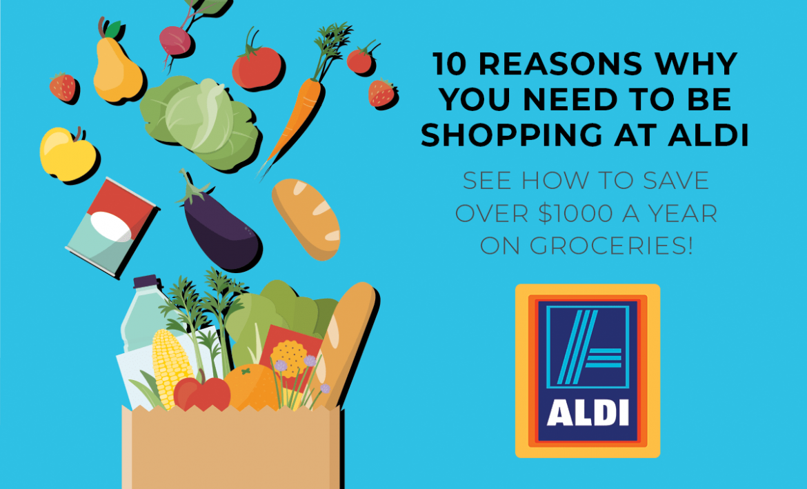 10 Reasons Why You Should Be Shopping At Aldi